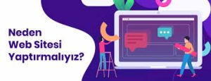 Neden Websitesi Yaptırıyorsunuz? images